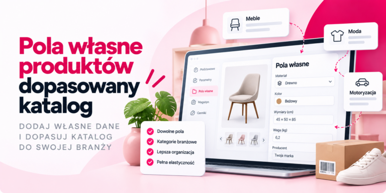 Pola własne dla Twojego katalogu